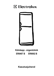 Kasutusjuhend Electrolux ER9002B Külmik-sügavkülmik
