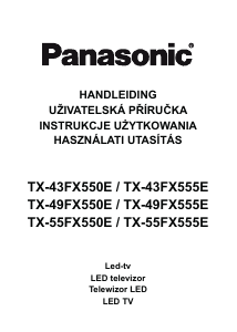 Használati útmutató Panasonic TX-43FX555E LED-es televízió