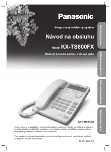 Návod Panasonic KX-TS600FXW Telefón