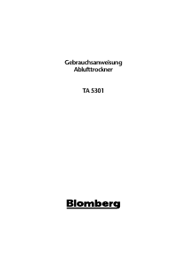 Bedienungsanleitung Blomberg TA 5301 Trockner