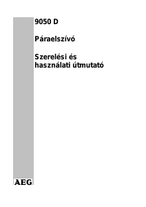 Használati útmutató AEG 9050 D Páraelszívó