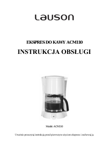 Instrukcja Lauson ACM110 Ekspres do kawy
