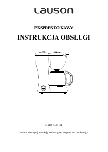 Instrukcja Lauson ACM111 Ekspres do kawy