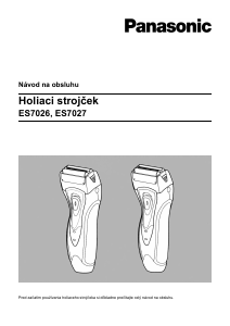 Návod Panasonic ES-7026E2 Holiaci strojček