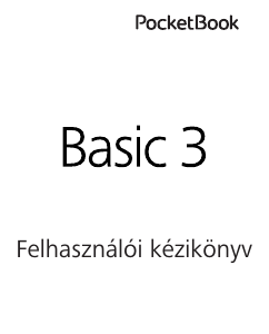 Használati útmutató PocketBook Basic 3 E-könyv-olvasó