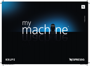 Mode d’emploi Krups XN304510 Nespresso Machine à expresso