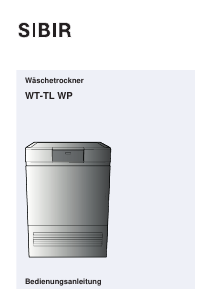 Bedienungsanleitung SIBIR WT-TL WP 12001 Trockner