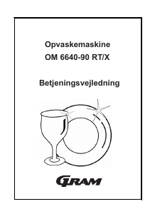 Brugsanvisning Gram OM 6640-90 RT X Opvaskemaskine