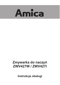 Instrukcja Amica ZWV 427 I Zmywarka