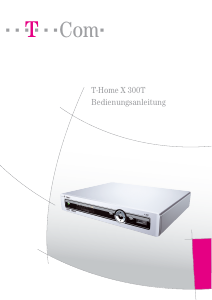 Bedienungsanleitung Telekom T-Home X 300T Digital-receiver