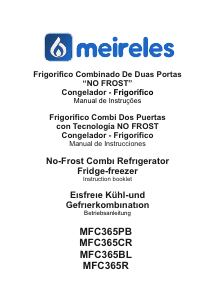 Manual de uso Meireles MFC 365 R Frigorífico combinado