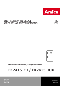 Instrukcja Amica FK2415.3UX Lodówko-zamrażarka