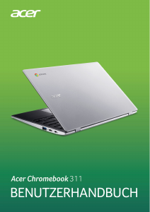 Bedienungsanleitung Acer Chromebook 311 CB311-9HT Notebook