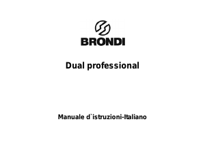 Manuale Brondi Dual Professional Telefono cellulare