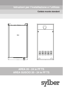 Manuale Sylber AREA GUSCIO 20 ie FFTS Caldaia per riscaldamento centralizzato