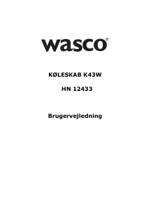 Brugsanvisning Wasco K43W Køleskab