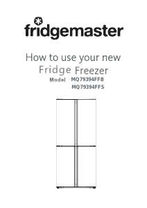 Manual Fridgemaster MQ79394FFS Fridge-Freezer