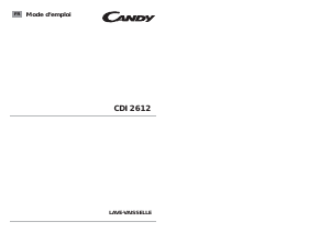 Mode d’emploi Candy CDI 2612-47 Lave-vaisselle