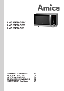 Instrukcja Amica AMG23E90GBIV Kuchenka mikrofalowa