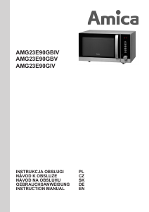 Návod Amica AMG23E90GBV Mikrovlnná rúra