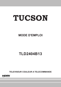 Mode d’emploi Tucson TLD2404B13 Téléviseur LCD