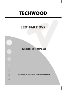 Mode d’emploi Techwood LED16AK11DVX Téléviseur LCD