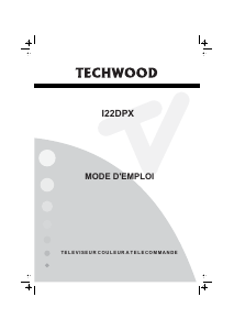 Mode d’emploi Techwood I22DPX Téléviseur LCD