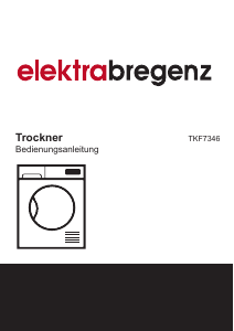 Bedienungsanleitung Elektra Bregenz TKF 7346 Trockner