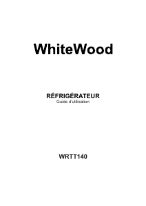 Mode d’emploi WhiteWood WRTT140 Réfrigérateur