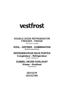 Mode d’emploi Vestfrost DDV227R Réfrigérateur combiné