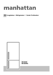 Mode d’emploi Manhattan MT286W Réfrigérateur combiné