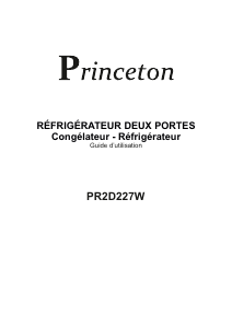 Mode d’emploi Princeton PR2D227W Réfrigérateur combiné
