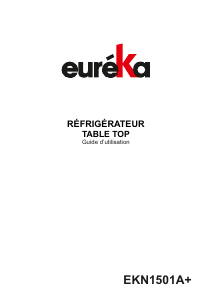 Mode d’emploi Eureka EKN1501A+ Réfrigérateur