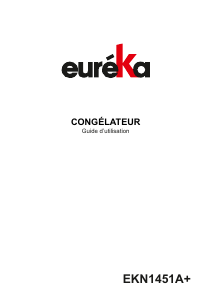 Mode d’emploi Eureka EKN1451A+ Congélateur