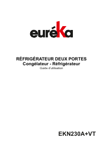 Mode d’emploi Eureka EKN230A+VT Réfrigérateur combiné