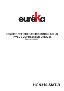 Mode d’emploi Eureka HGN310-SIAT-R Réfrigérateur combiné