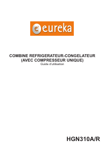 Mode d’emploi Eureka HGN310A/R Réfrigérateur combiné