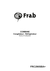 Mode d’emploi Frab FRC290SBA+ Réfrigérateur combiné