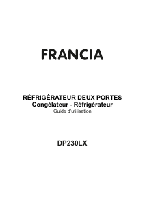 Mode d’emploi Francia DP230LX Réfrigérateur combiné