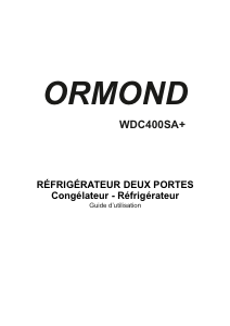 Mode d’emploi Ormond WDC400SA+ Réfrigérateur combiné