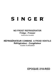 Mode d’emploi Singer EPOQUE-318-RED Réfrigérateur combiné