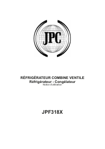Mode d’emploi JPC JPF318X Réfrigérateur combiné