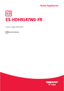 Mode d’emploi Sharp ES-HDH9147W0-FR Lave-linge séchant