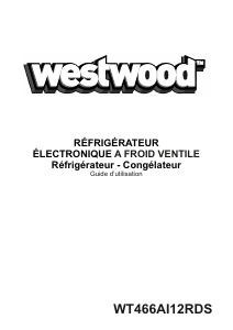 Mode d’emploi Westwood WT466AI12RDS Réfrigérateur combiné