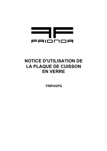 Mode d’emploi Frionor FRIP4GPG Table de cuisson