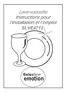 Mode d’emploi Selecline SLVE4712 Lave-vaisselle