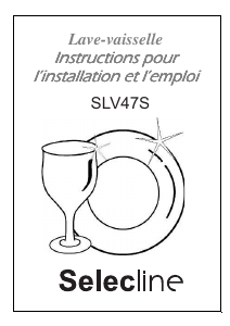 Mode d’emploi Selecline SLV47S Lave-vaisselle