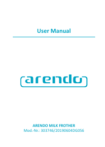 Mode d’emploi Arendo 303746 Fouet à lait