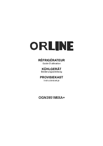 Mode d’emploi Orline OGN3951MIXA+ Réfrigérateur