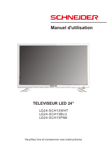 Mode d’emploi Schneider LD24-SCH13WHT Téléviseur LED